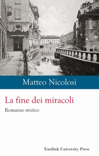 La fine dei miracoli