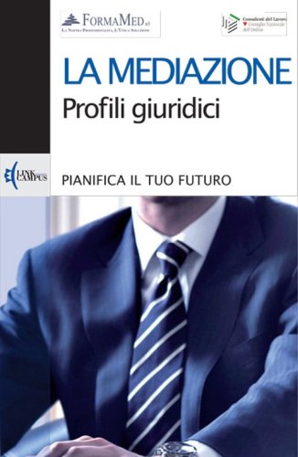 La mediazione. Profili giuridici
