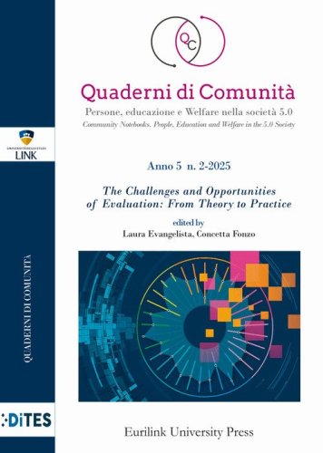 The challenges and opportunities of evaluation: from theory to practice. Ediz. italiana e inglese