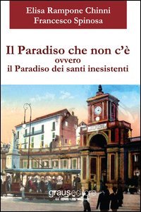 Il paradiso che non c'&egrave; ovvero il paradiso dei santi inesistenti