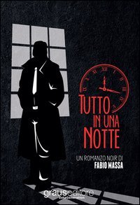 Tutto in una notte