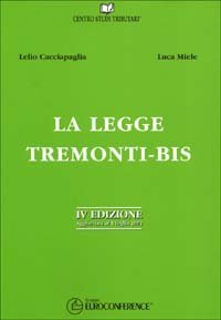 La legge Tremonti-bis