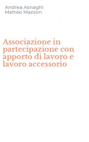 Associazione in partecipazione con apporto di lavoro e lavoro accessorio