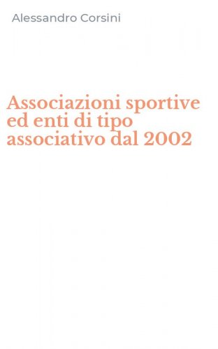 Associazioni sportive ed enti di tipo associativo dal 2002