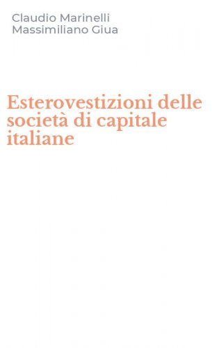 Esterovestizioni delle societ&agrave; di capitale italiane