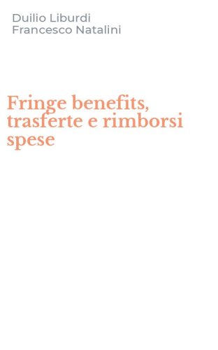 Fringe benefits, trasferte e rimborsi spese