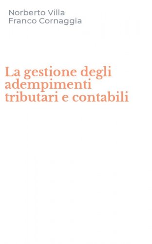 La gestione degli adempimenti tributari e contabili