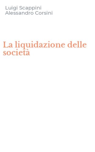 La liquidazione delle societ&agrave;