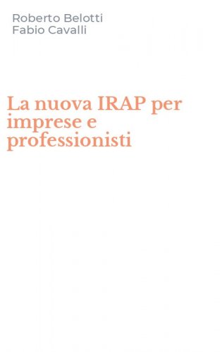 La nuova IRAP per imprese e professionisti