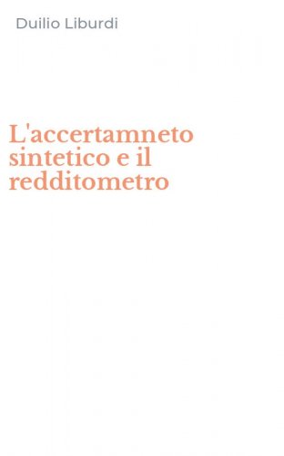 L'accertamneto sintetico e il redditometro