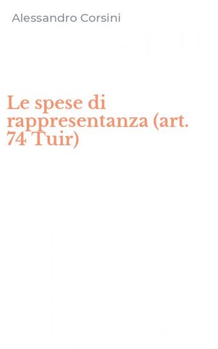 Le spese di rappresentanza (art. 74 Tuir)