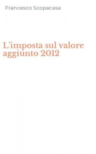 L'imposta sul valore aggiunto 2012