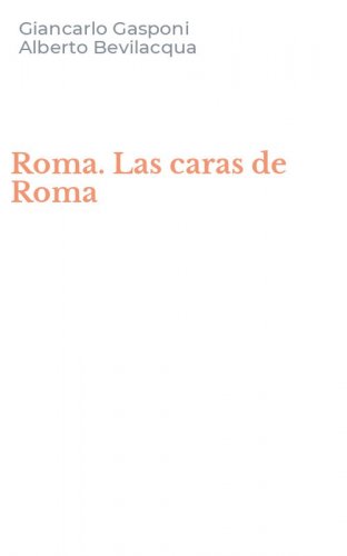 Roma. Las caras de Roma