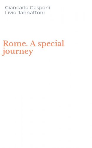 Rome. A special journey