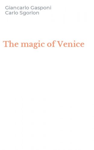 The magic of Venice