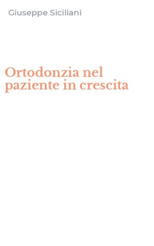 Ortodonzia nel paziente in crescita