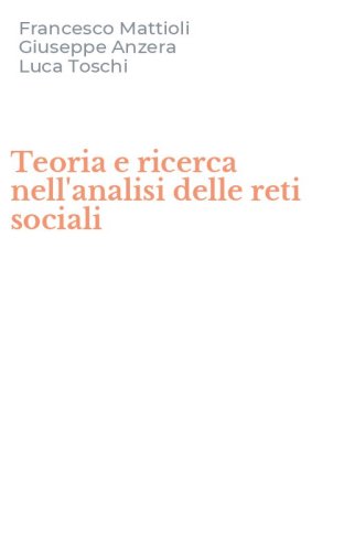 Teoria e ricerca nell'analisi delle reti sociali