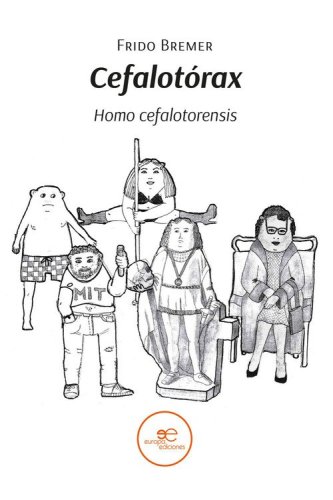 Cefalot&oacute;rax. Homo cefalotorensis