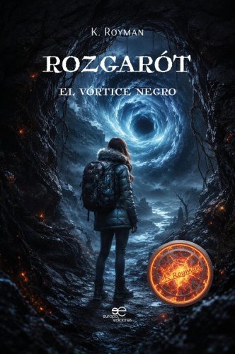 Rozgar&oacute;t. El v&oacute;rtice negro
