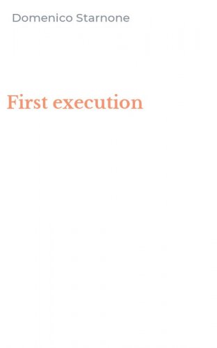 First execution