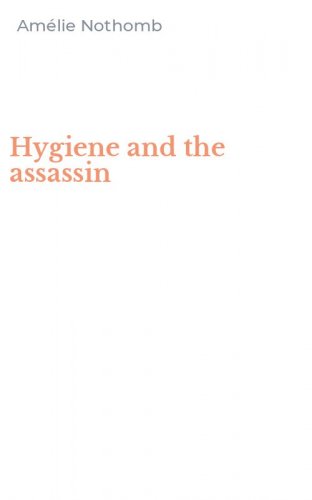Hygiene and the assassin