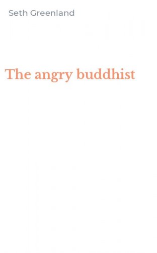 The angry buddhist