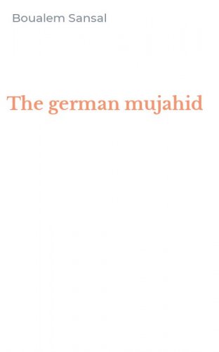 The german mujahid