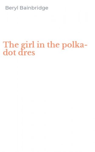The girl in the polka-dot dres