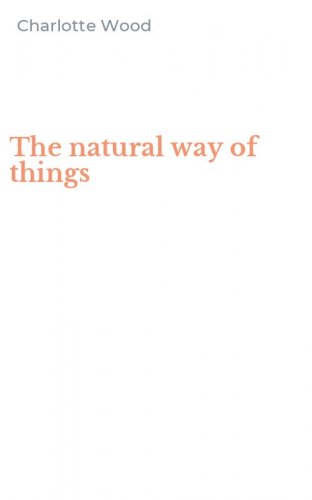 The natural way of things