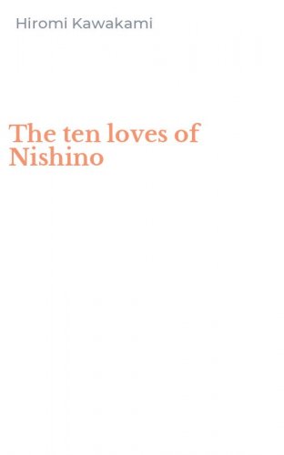 The ten loves of Nishino