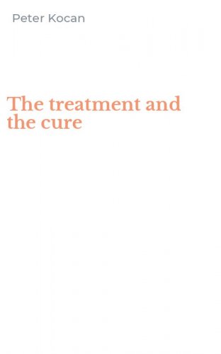 The treatment and the cure