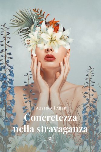 Concretezza nella stravaganza