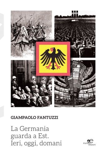 La Germania guarda a est. Ieri, oggi, domani