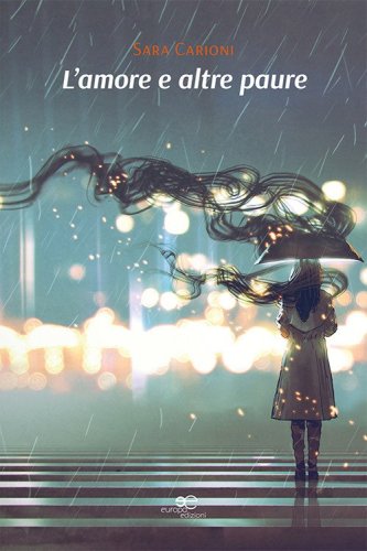 L'amore e altre paure