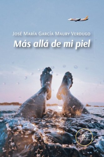 M&aacute;s all&aacute; de mi piel