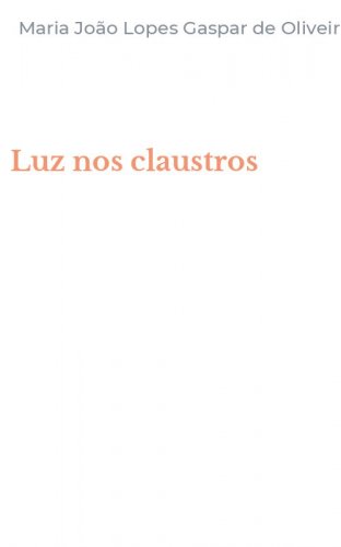 Luz nos claustros