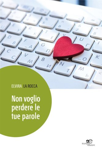 Non voglio perdere le tue parole