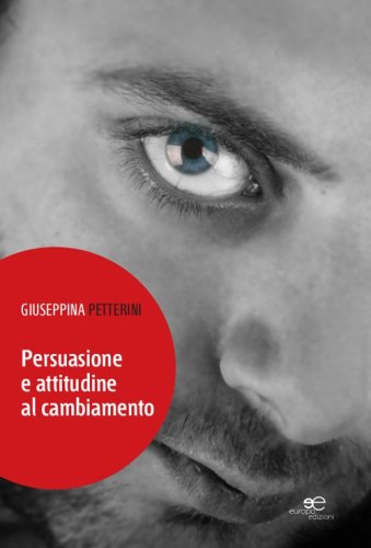 Persuasione e attitudine al cambiamento
