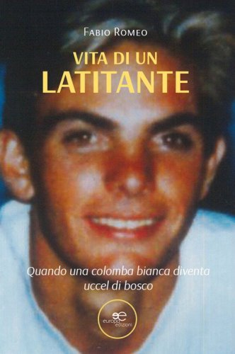 Vita di un latitante