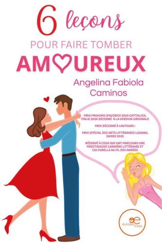 Six le&ccedil;ons pour faire tomber amoureux