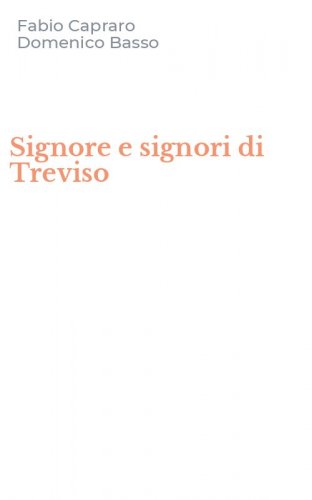 Signore e signori di Treviso