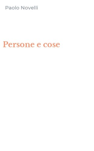 Persone e cose