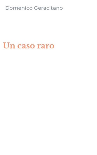 Un caso raro