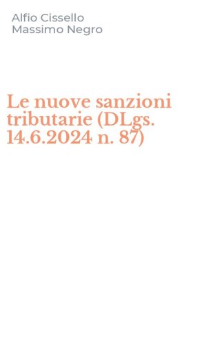 Le nuove sanzioni tributarie (DLgs. 14.6.2024 n. 87)