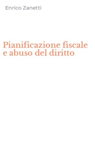 Pianificazione fiscale e abuso del diritto