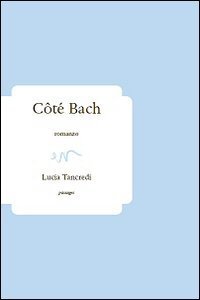 C&ocirc;t&eacute; Bach