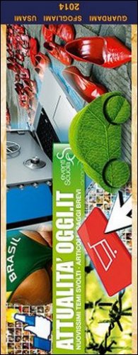 ATTUALITA' OGGI.IT. TEMI DI ATTUALITA' PER L'ESAME DI STATO