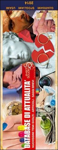DATABASE DI ATTUALITA'. TEMI DI ATTUALITA' PER L'ESAME DI STATO