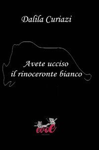 Avete ucciso il rinoceronte bianco