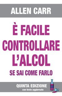 &Egrave; facile controllare l'alcool se sai come farlo